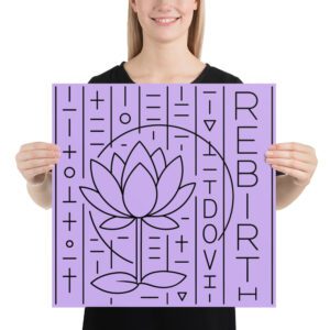 Life Series Poster Number 6. Rebirth